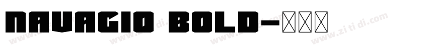 Navagio Bold字体转换
